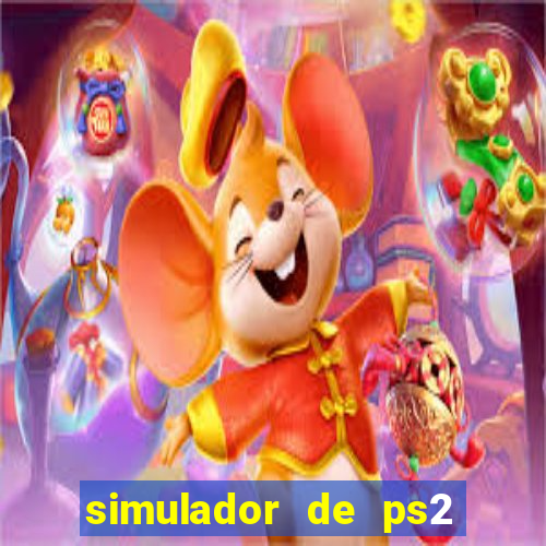 simulador de ps2 para pc